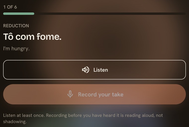 The Shadowing activity showing the phrase To com fome, its translation I'm hungry, a Listen button and a Record your take button.